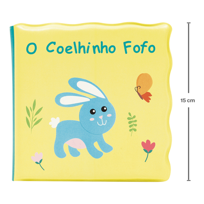 Livrinho de Banho, O Coelhinho Fofo + Coelhinho - Buba