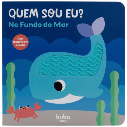 Livrinho com Texturas, Quem Sou Eu no Fundo do Mar - Buba