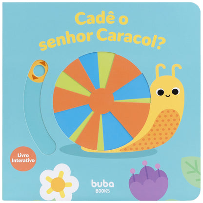 Livrinho Interativo, Cadê o Senhor Caracol? - Buba