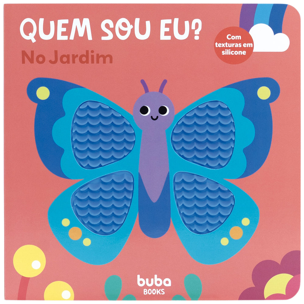 Livrinho com Texturas, Quem Sou Eu no Jardim - Buba
